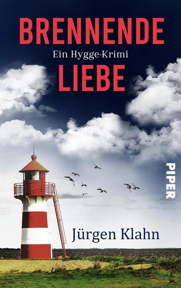 Cover: 9783492504102 | Brennende Liebe | Ein Hygge-Krimi | Jürgen Klahn | Taschenbuch | 2020