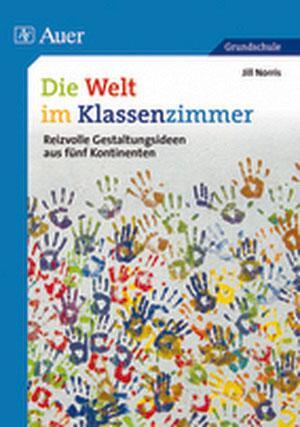 Cover: 9783403061502 | Die Welt im Klassenzimmer | Jill Norris | Broschüre | Deutsch | 2018