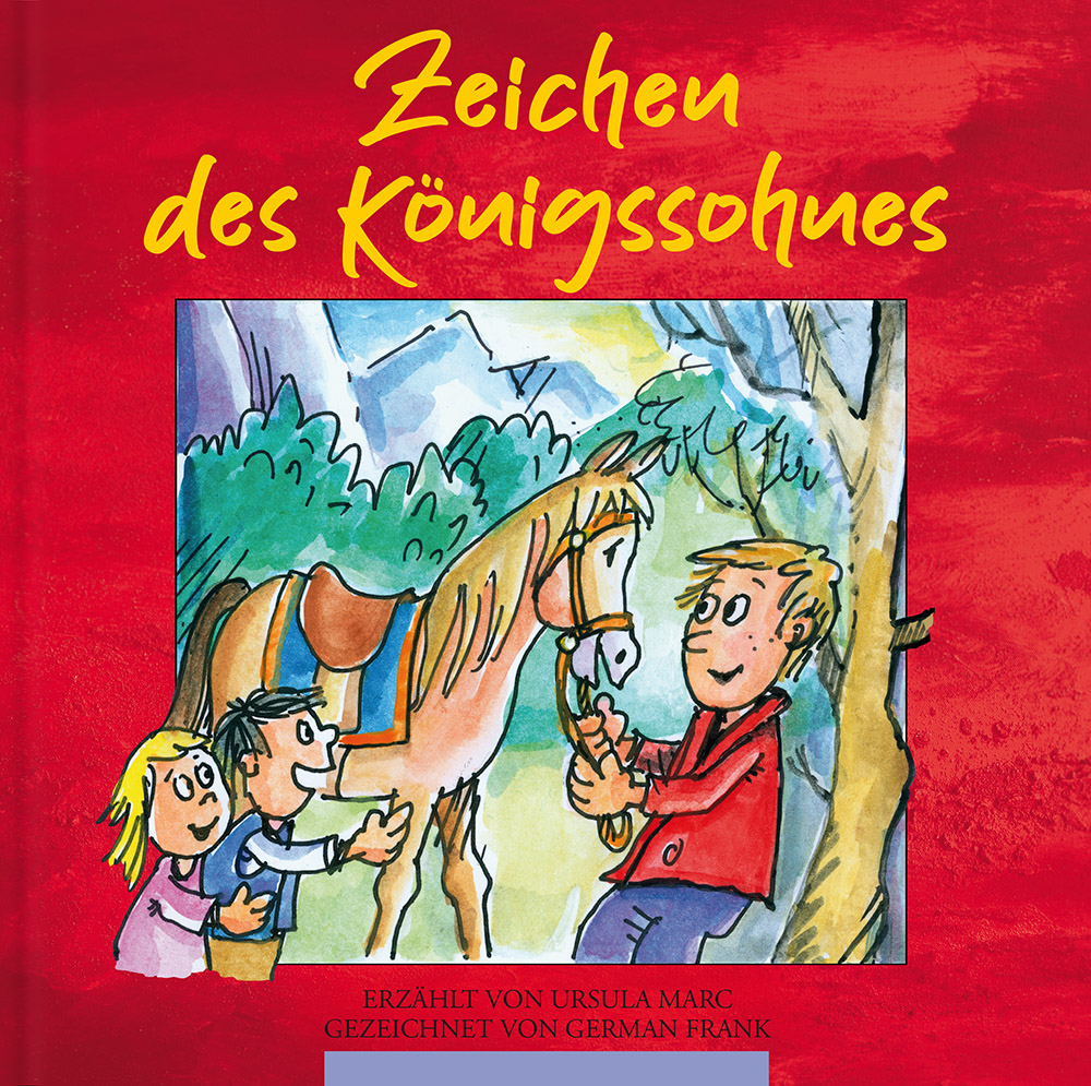 Cover: 9783864000447 | Zeichen des Königssohnes | Nicht wie bei Räubers 5 | Ursula Marc