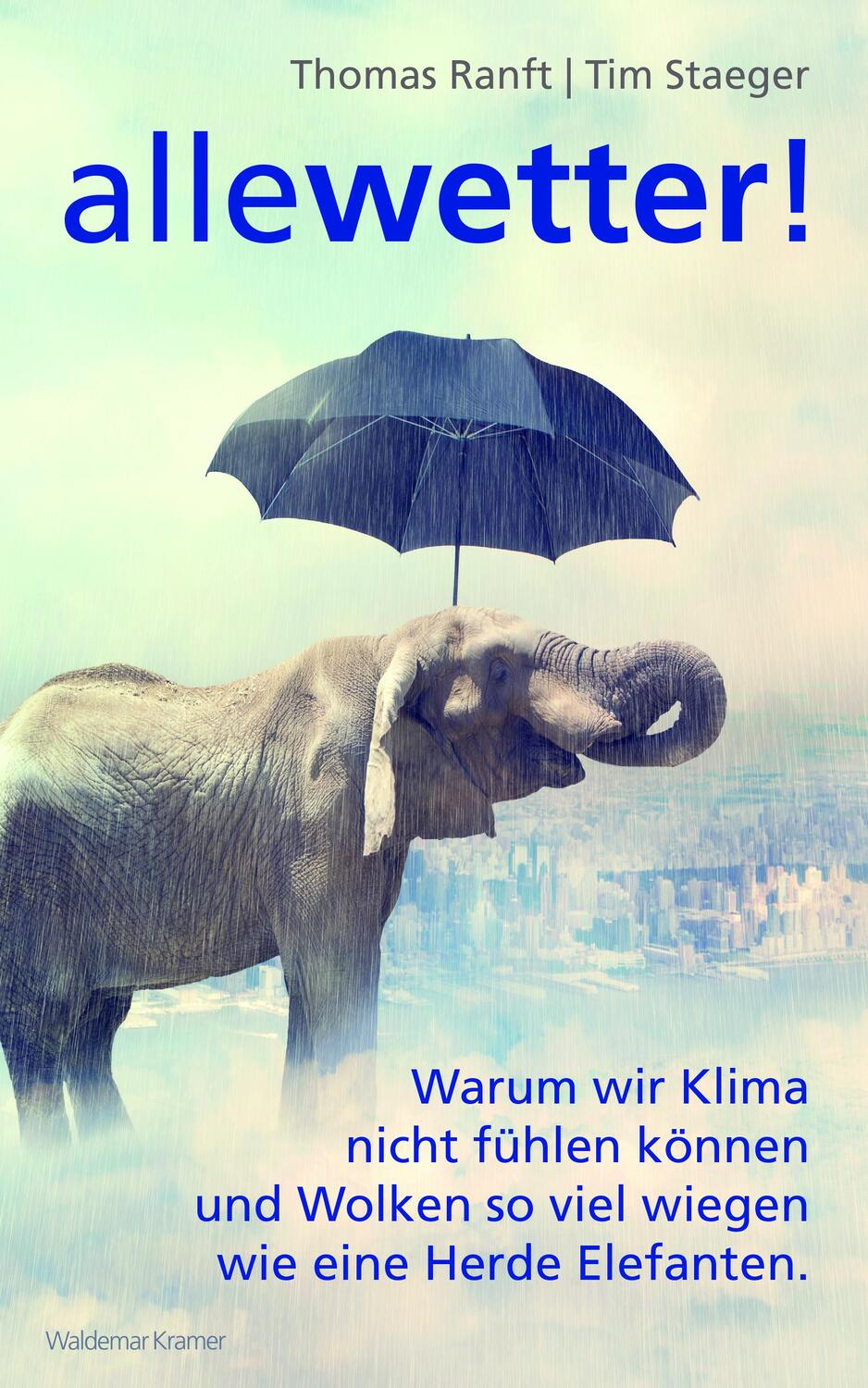 Cover: 9783737404761 | Alle Wetter! | Thomas Ranft (u. a.) | Buch | Deutsch | 2017