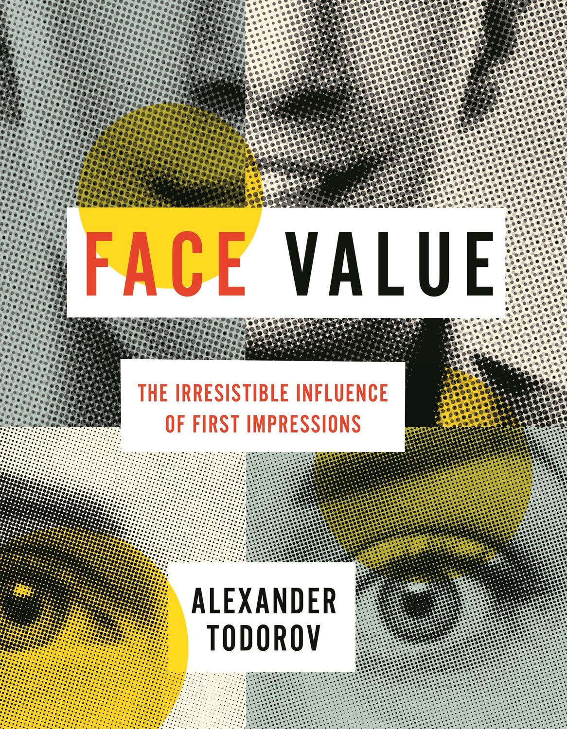 Cover: 9780691167497 | Face Value | The Irresistible Influence of First Impressions | Todorov