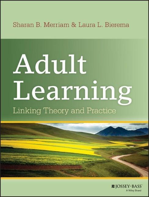 Cover: 9781118130575 | Adult Learning | Linking Theory and Practice | Merriam (u. a.) | Buch