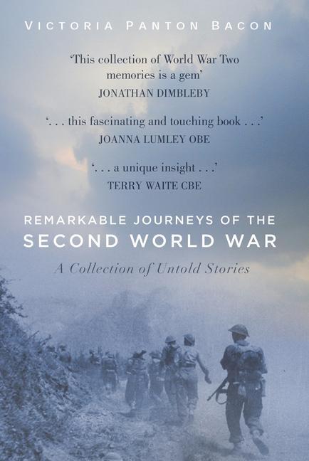 Cover: 9780750994866 | Remarkable Journeys of the Second World War | Victoria Panton Bacon