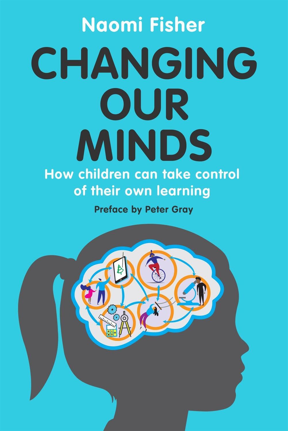 Cover: 9781472145512 | Changing Our Minds | Naomi Fisher | Taschenbuch | Englisch | 2021