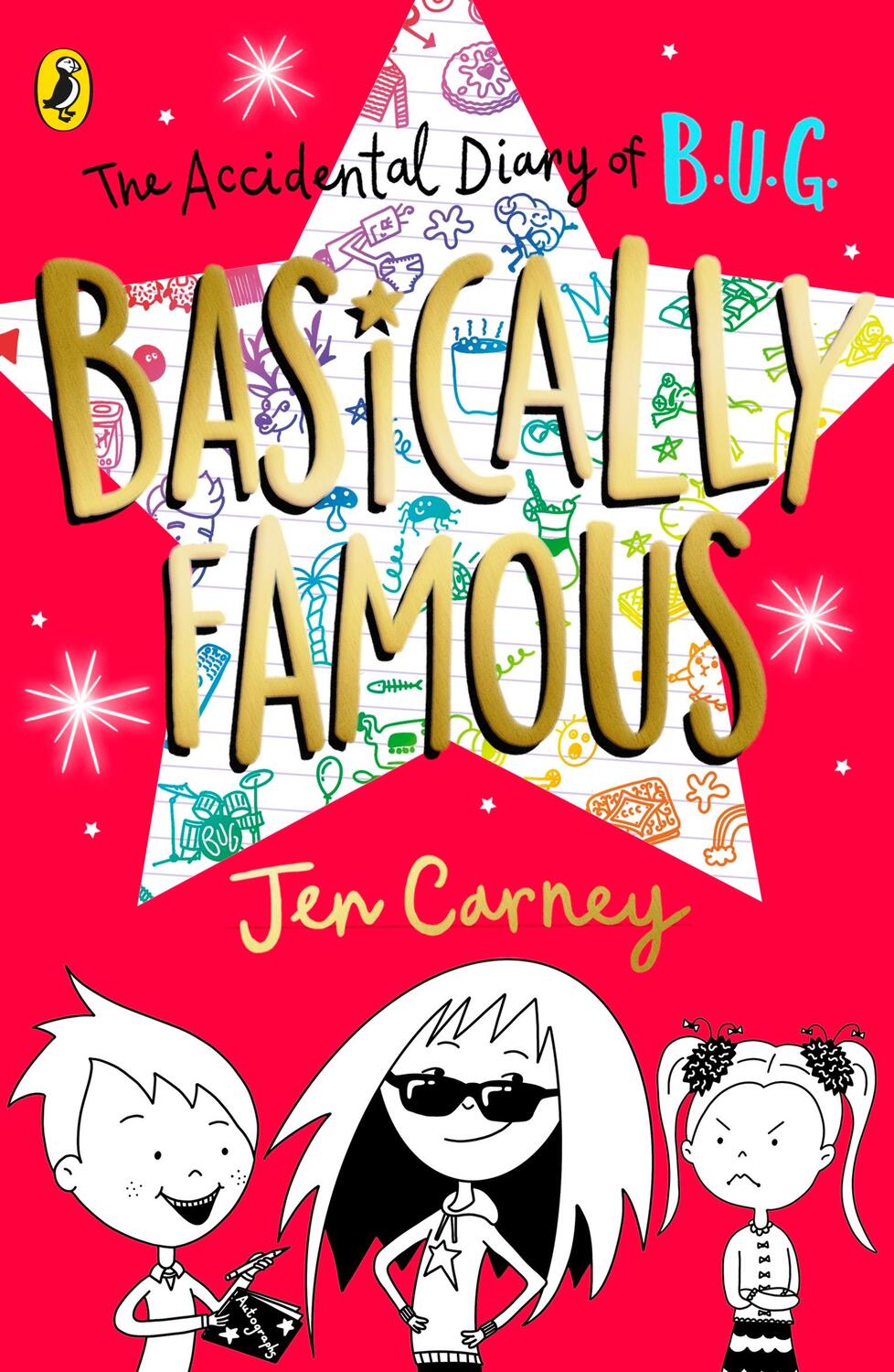 Cover: 9780241455470 | The Accidental Diary of B.U.G.: Basically Famous | Jen Carney | Buch