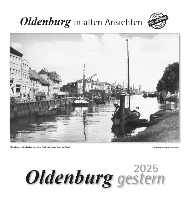 Cover: 9783961666270 | Oldenburg gestern 2025 | Oldenburg in alten Ansichten | Kalender