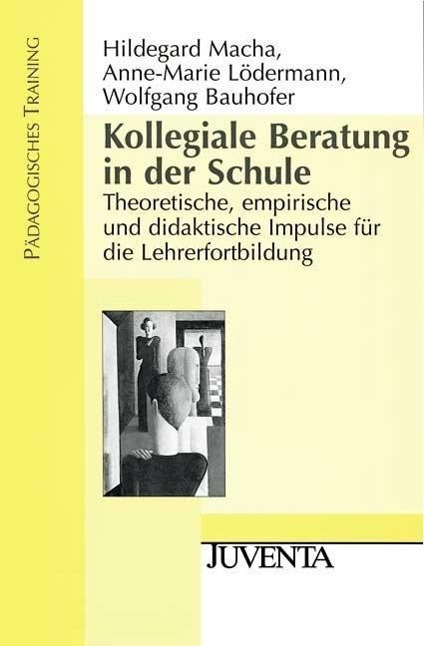 Cover: 9783779921394 | Kollegiale Beratung in der Schule | Macha | Taschenbuch | 194 S.