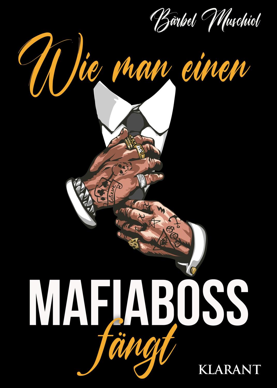 Cover: 9783965866775 | Wie man einen Mafiaboss fängt. Mafiaroman | Bärbel Muschiol | Buch