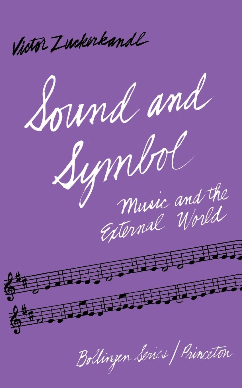 Cover: 9780691017594 | Sound and Symbol, Volume 1 | Music and the External World | Buch
