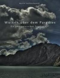 Cover: 9783842380608 | Wolken über dem Paradies | Ein philippinisches Tagebuch | Taschenbuch