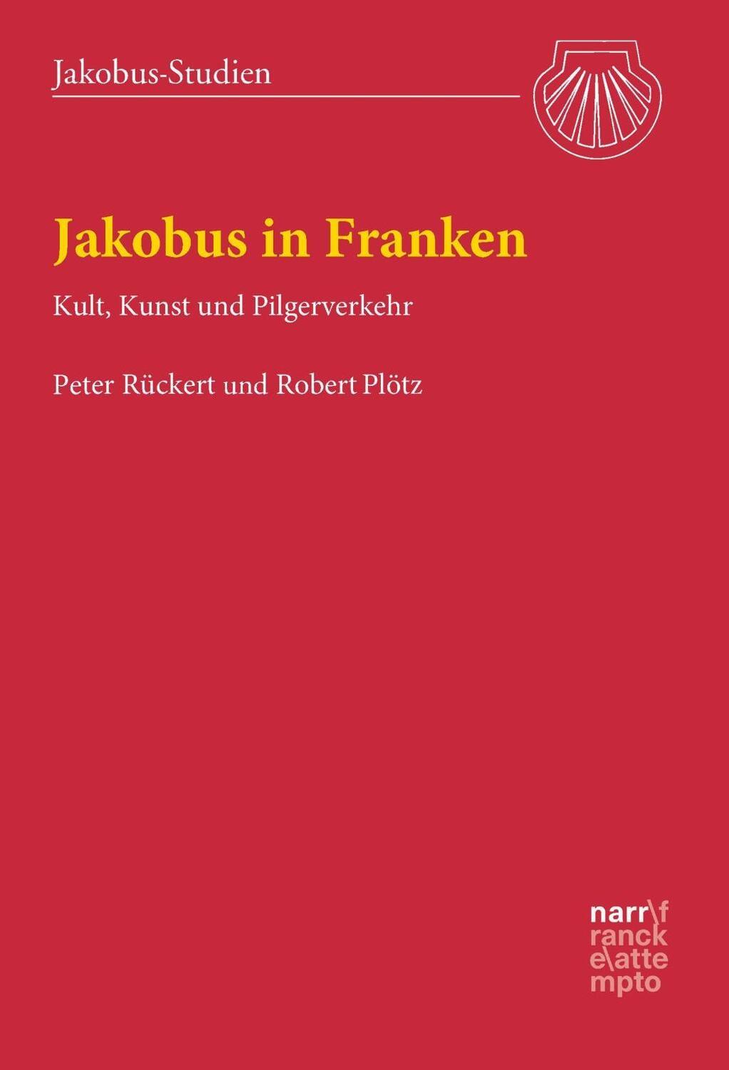 Cover: 9783823381594 | Jakobus in Franken | Kult, Kunst und Pilgerverkehr, Jakobus-Studien 22