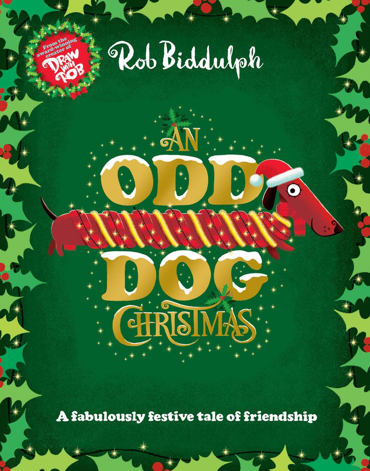 Cover: 9780008413361 | An Odd Dog Christmas | Rob Biddulph | Taschenbuch | 32 S. | Englisch