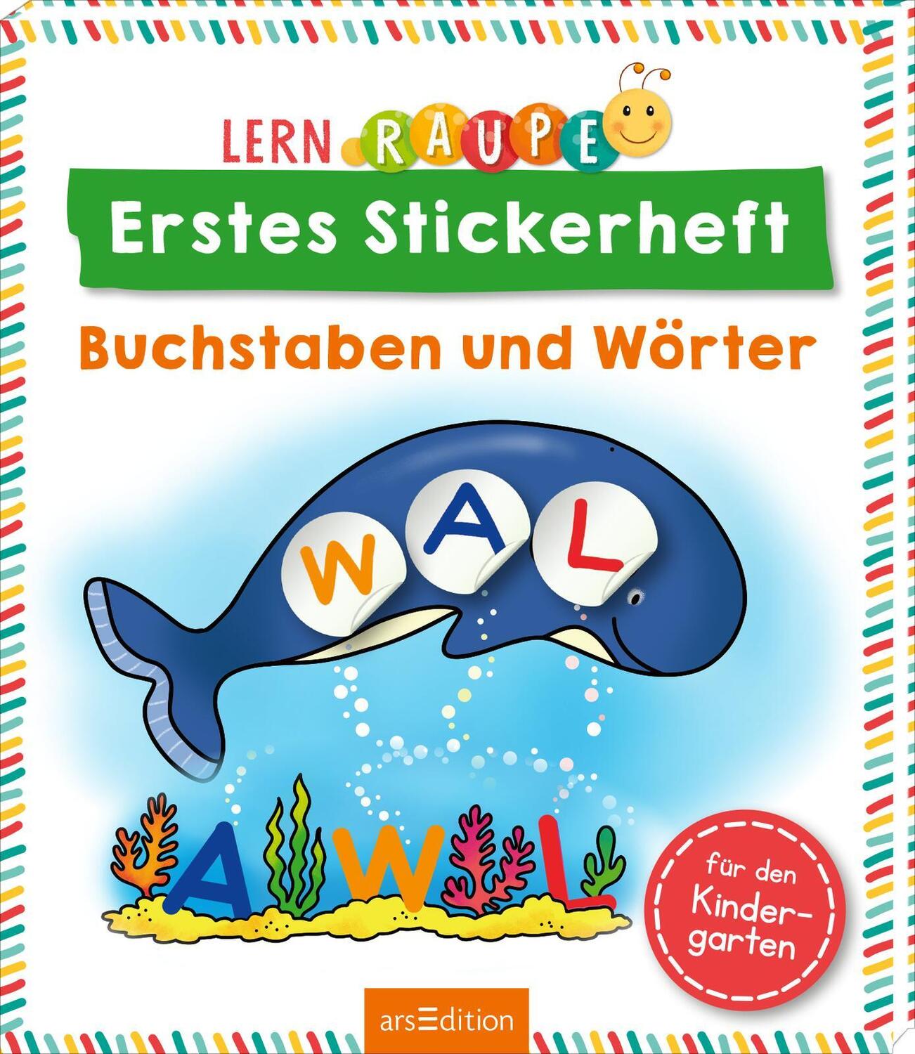 Cover: 9783845851600 | Lernraupe - Erstes Stickerheft - Buchstaben und Wörter | Taschenbuch