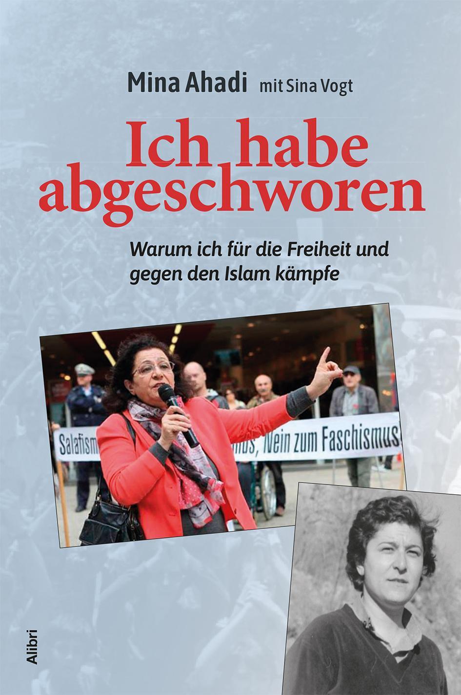 Cover: 9783865693037 | Ich habe abgeschworen | Mina Ahadi (u. a.) | Taschenbuch | 261 S.