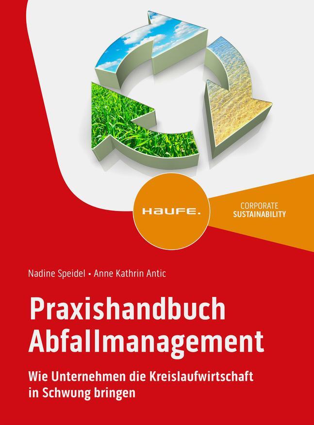 Cover: 9783648166970 | Praxishandbuch Abfallmanagement | Nadine Speidel (u. a.) | Taschenbuch