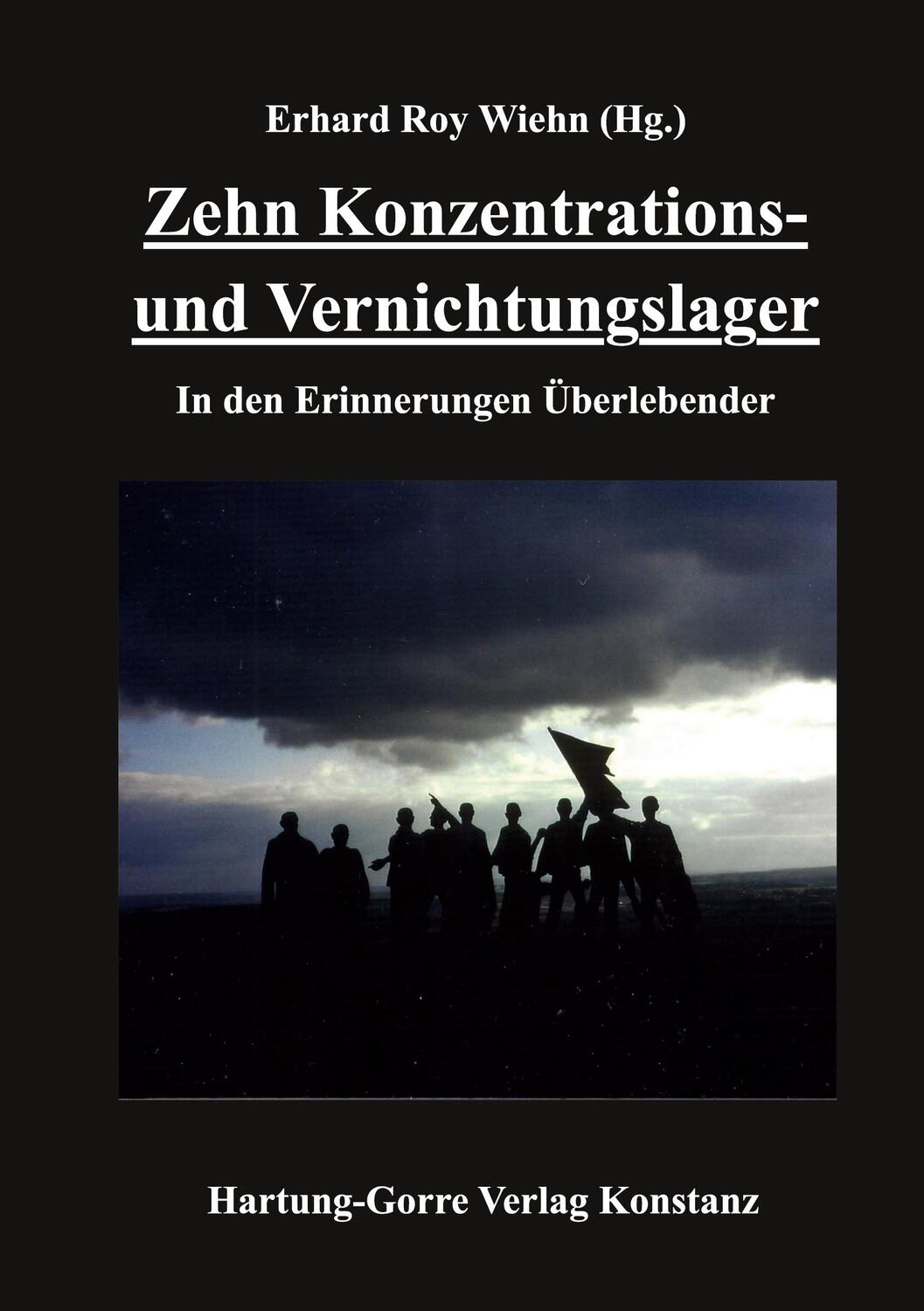 Cover: 9783866287631 | Zehn Konzentrations- und Vernichtungslager | Erhard Roy Wiehn | Buch