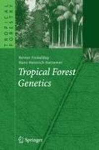 Cover: 9783642072208 | Tropical Forest Genetics | Hans Heinrich Hattemer (u. a.) | Buch | xii