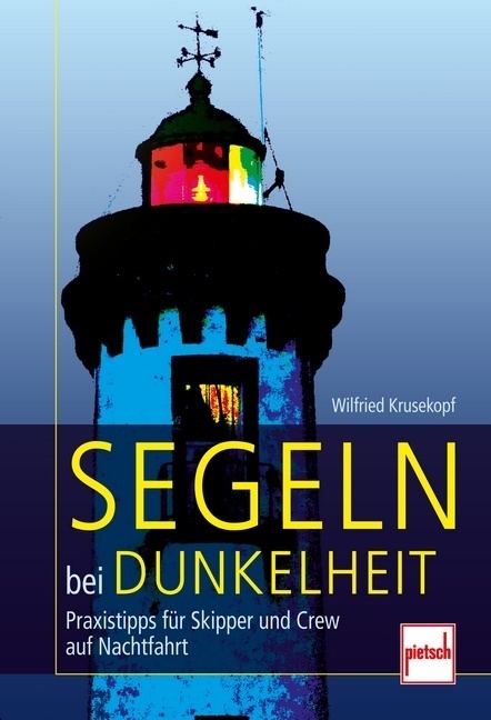 Cover: 9783613506343 | Segeln bei Dunkelheit | Wilfried Krusekopf | Buch | 112 S. | Deutsch