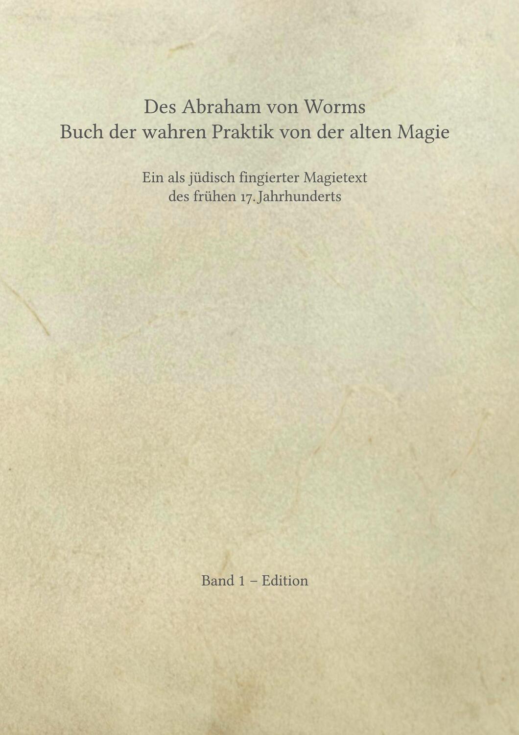 Cover: 9783347262881 | Des Abraham von Worms Buch der wahren Praktik von der alten Magie