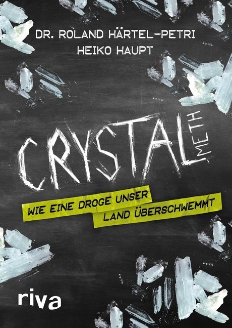 Cover: 9783868833669 | Crystal Meth | Wie eine Droge unser Land überschwemmt | Buch | 224 S.