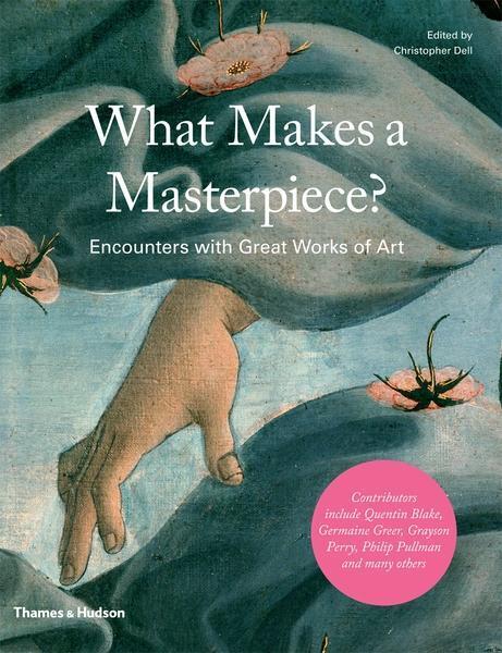 Cover: 9780500238790 | What Makes a Masterpiece? | Encounters with Great Works of Art | Dell