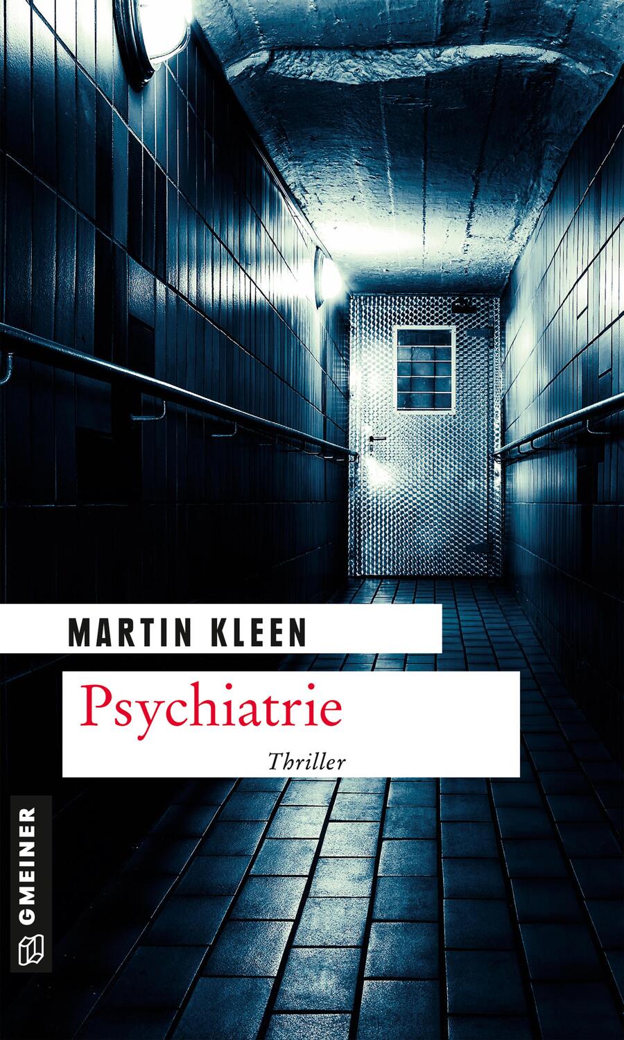 Cover: 9783839226759 | Psychiatrie | Thriller | Martin Kleen | Taschenbuch | Deutsch | 2020