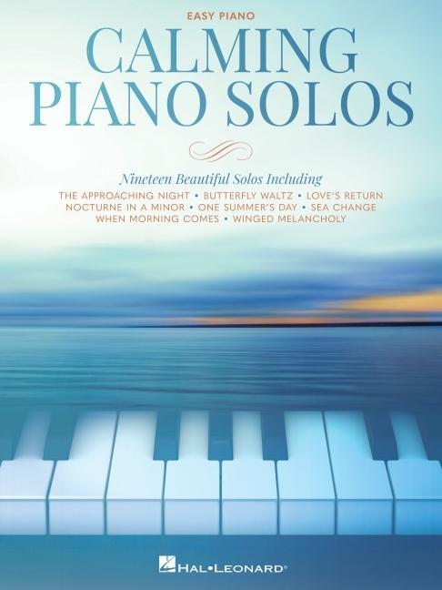 Cover: 9781705147283 | Calming Piano Solos: 19 Beautiful Solos Arranged for Easy Piano | Buch