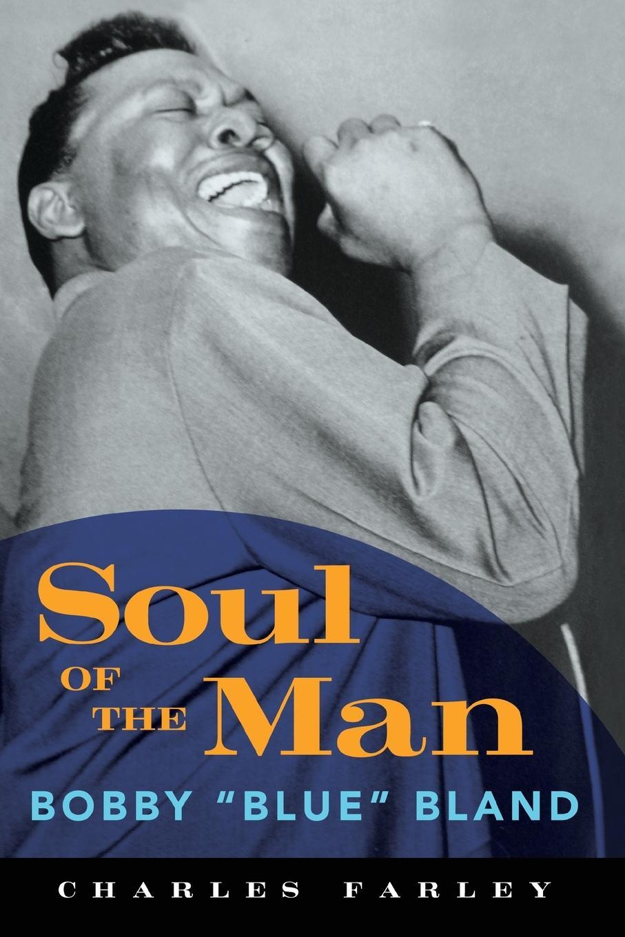 Cover: 9781496828149 | Soul of the Man | Bobby "Blue" Bland | Charles Farley | Taschenbuch