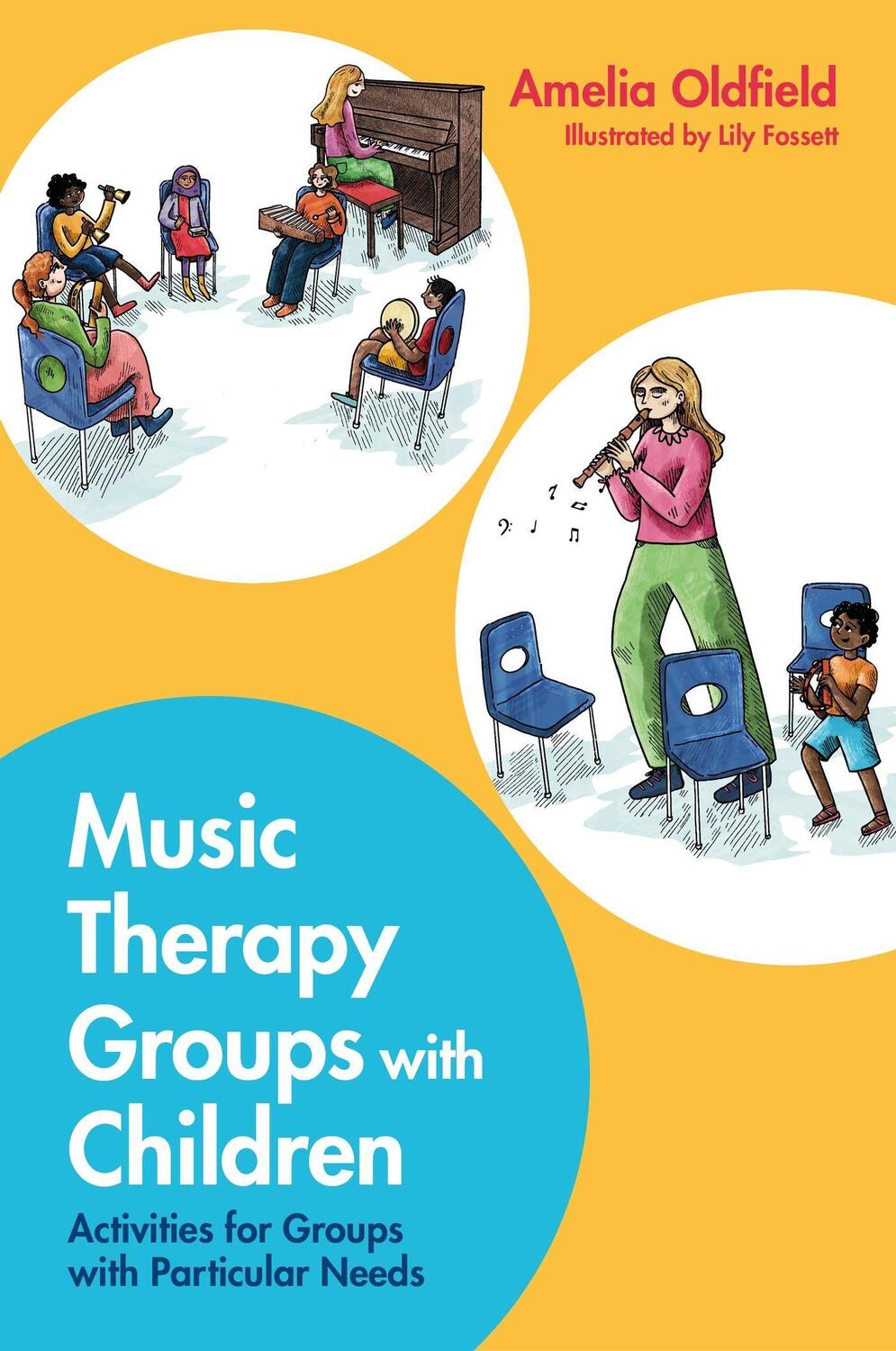Cover: 9781787759718 | Music Therapy Groups with Children | Amelia Oldfield | Taschenbuch