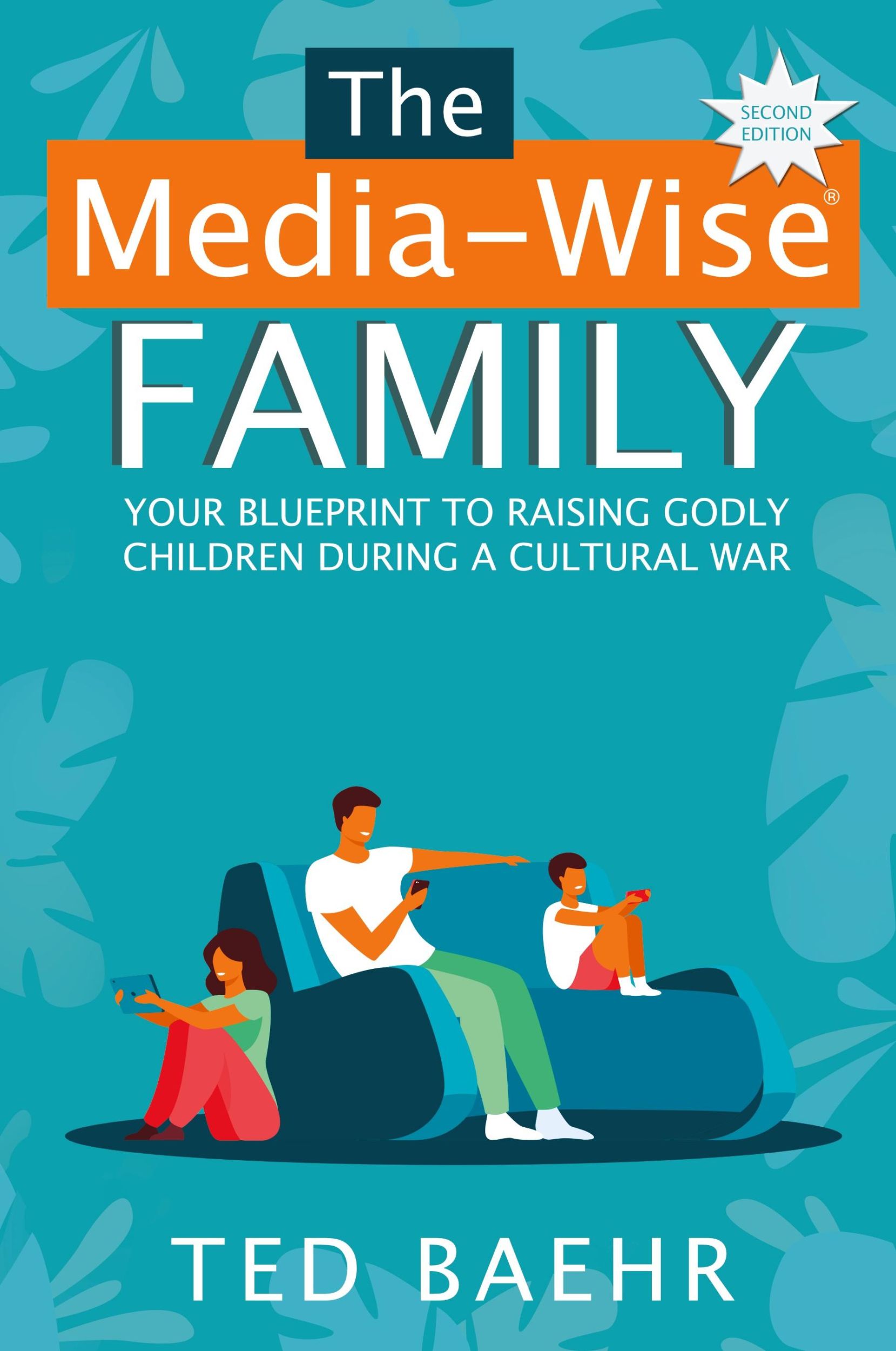 Cover: 9798218194819 | The Media-Wise Family | Ted Baehr | Taschenbuch | Paperback | Englisch