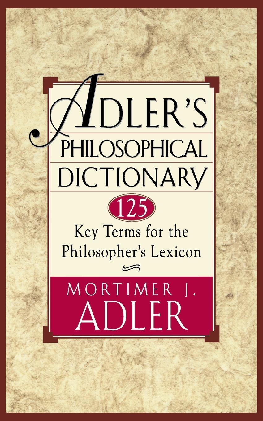 Cover: 9780684822716 | Adler's Philosophical Dictionary | Mortimer Jerome Adler | Taschenbuch