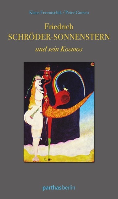 Cover: 9783869640693 | Friedrich Schröder-Sonnenstern und sein Kosmos | Ferentschik | Buch