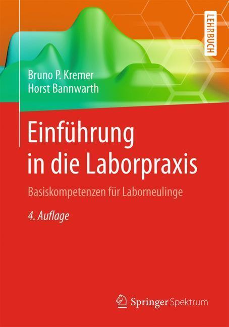Cover: 9783662577561 | Einführung in die Laborpraxis | Basiskompetenzen für Laborneulinge