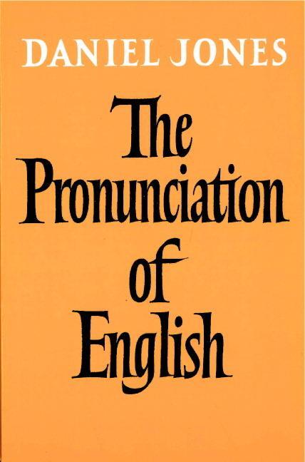 Cover: 9780521093699 | The Pronunciation of English | Daniel Jones | Taschenbuch | Paperback