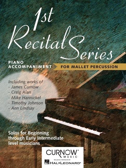 Cover: 9789043119245 | First Recital Series: Piano Accompaniment for Mallet Percussion | Corp