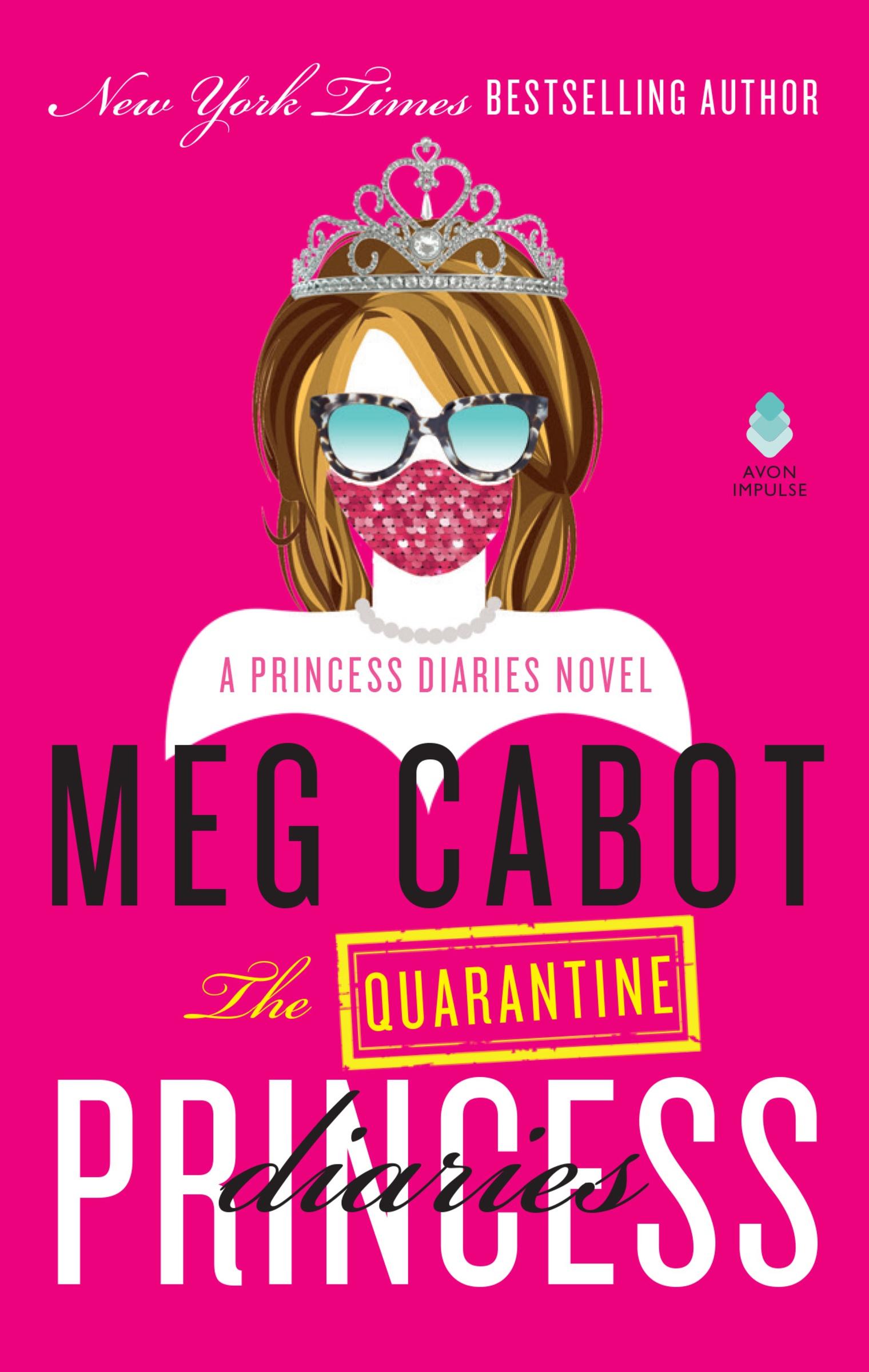 Cover: 9780063291935 | The Quarantine Princess Diaries | Meg Cabot | Taschenbuch | Englisch