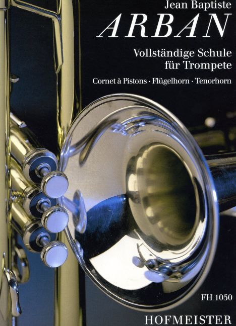 Cover: 9790203410508 | Vollständige Schule für Trompete | Jean B. Arban | Taschenbuch | 2019