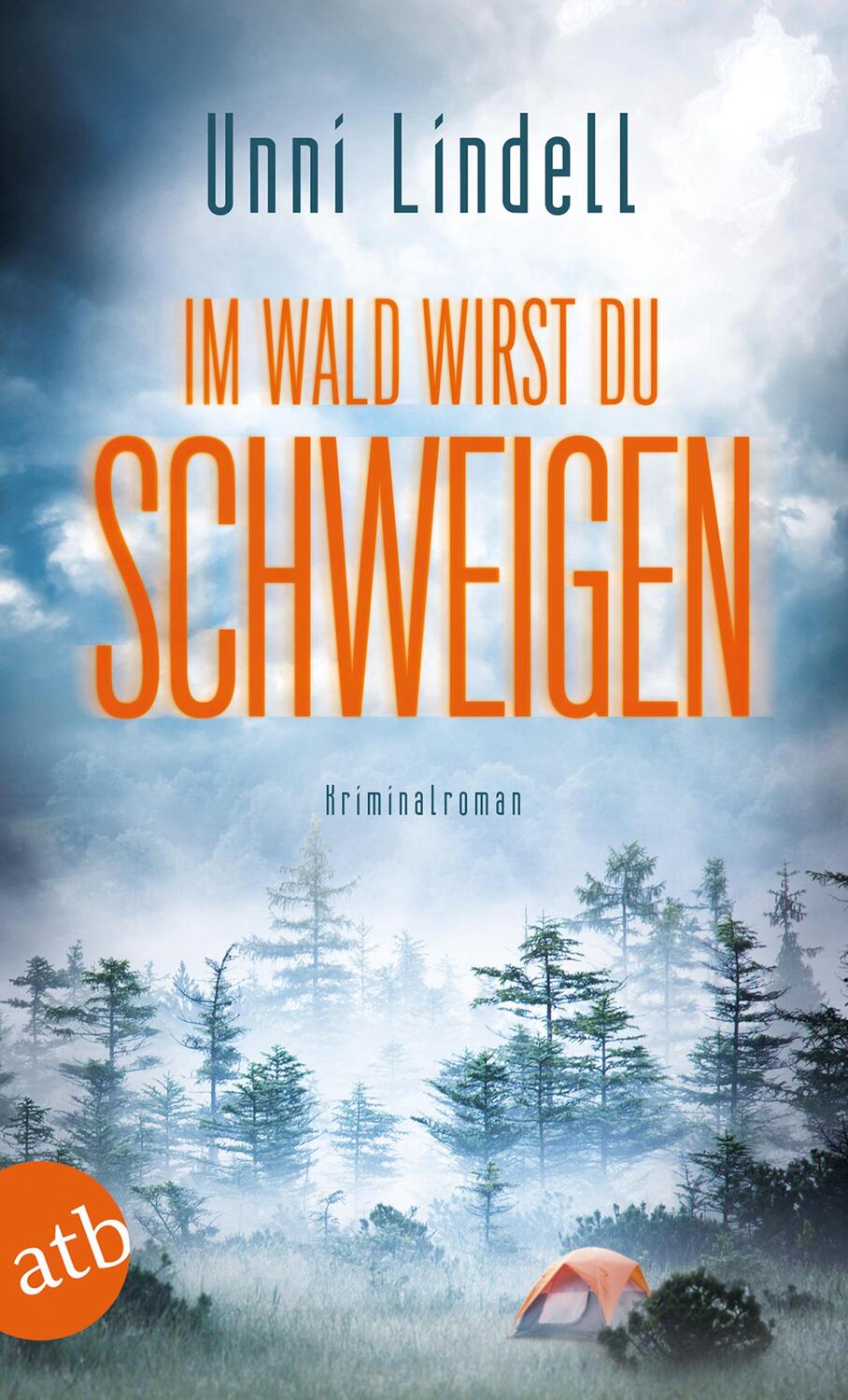 Cover: 9783746635880 | Im Wald wirst du schweigen | Kriminalroman | Unni Lindell | Buch