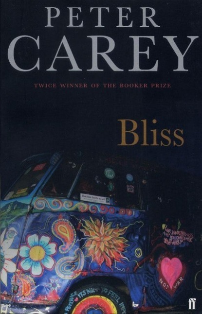 Cover: 9780571225910 | Bliss | Peter Carey | Taschenbuch | Englisch | 2004 | Faber & Faber