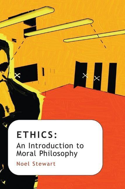 Cover: 9780745640686 | Ethics | Noel Stewart | Taschenbuch | 200 S. | Englisch | 2009