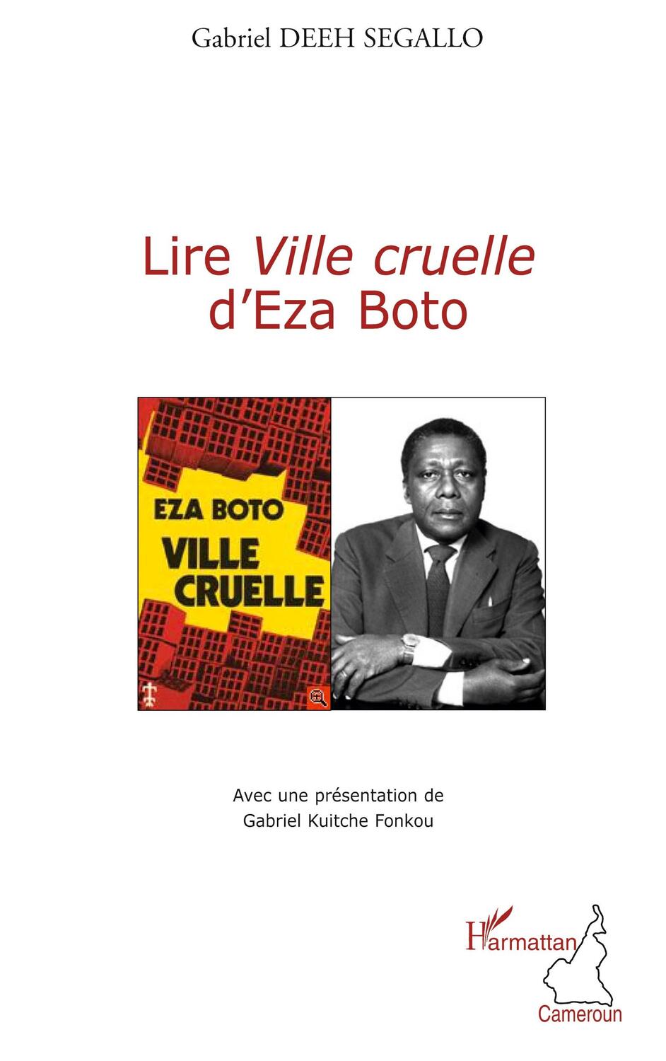 Cover: 9782296127975 | Lire "Ville cruelle" d'Eza Boto | Deeh segallo gabriel | Taschenbuch