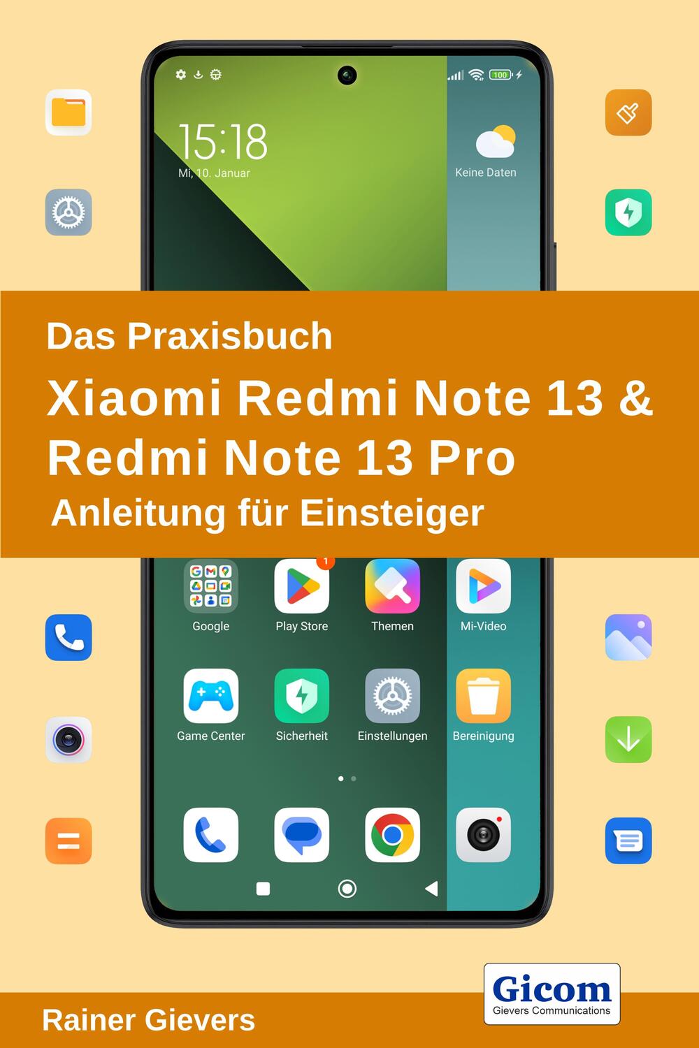 Cover: 9783964692542 | Das Praxisbuch Xiaomi Redmi Note 13 &amp; Redmi Note 13 Pro - Anleitung...