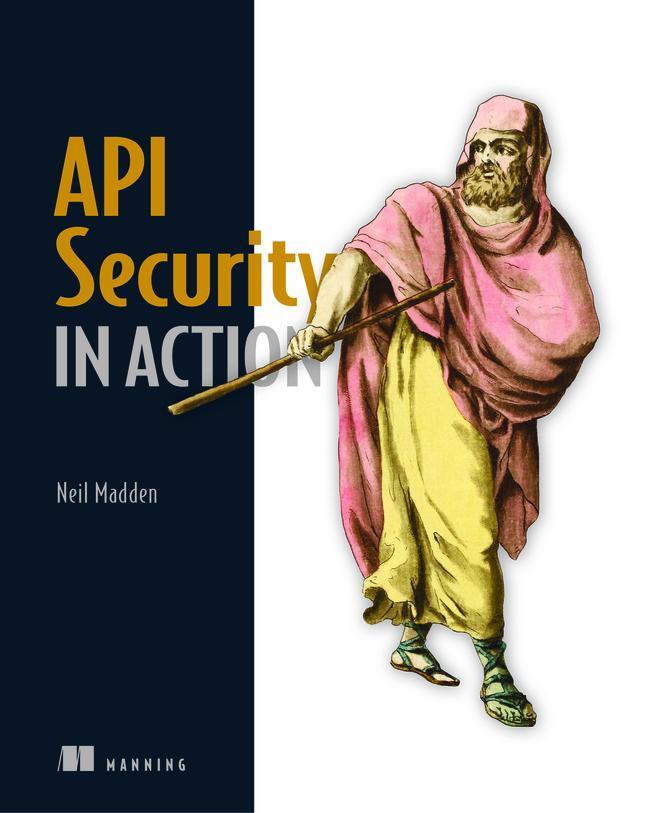 Cover: 9781617296024 | API Security in Action | Neil Madden | Taschenbuch | Englisch | 2021