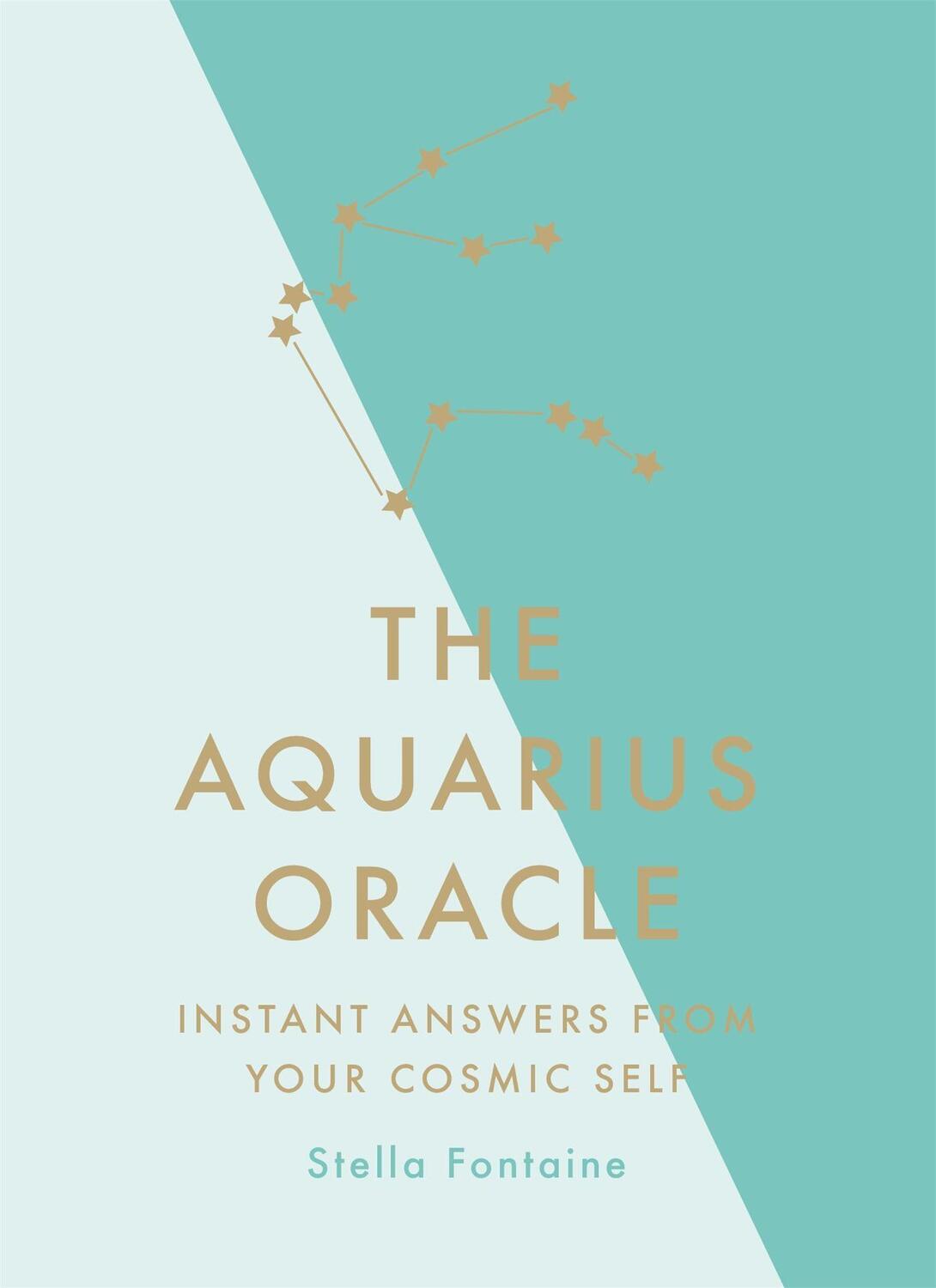 Cover: 9781529412383 | The Aquarius Oracle: Instant Answers from Your Cosmic Self | Fontaine