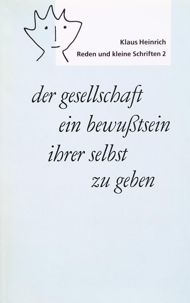 Cover: 9783862591633 | der gesellschaft ein bewußtsein ihrer selbst zu geben | Klaus Heinrich