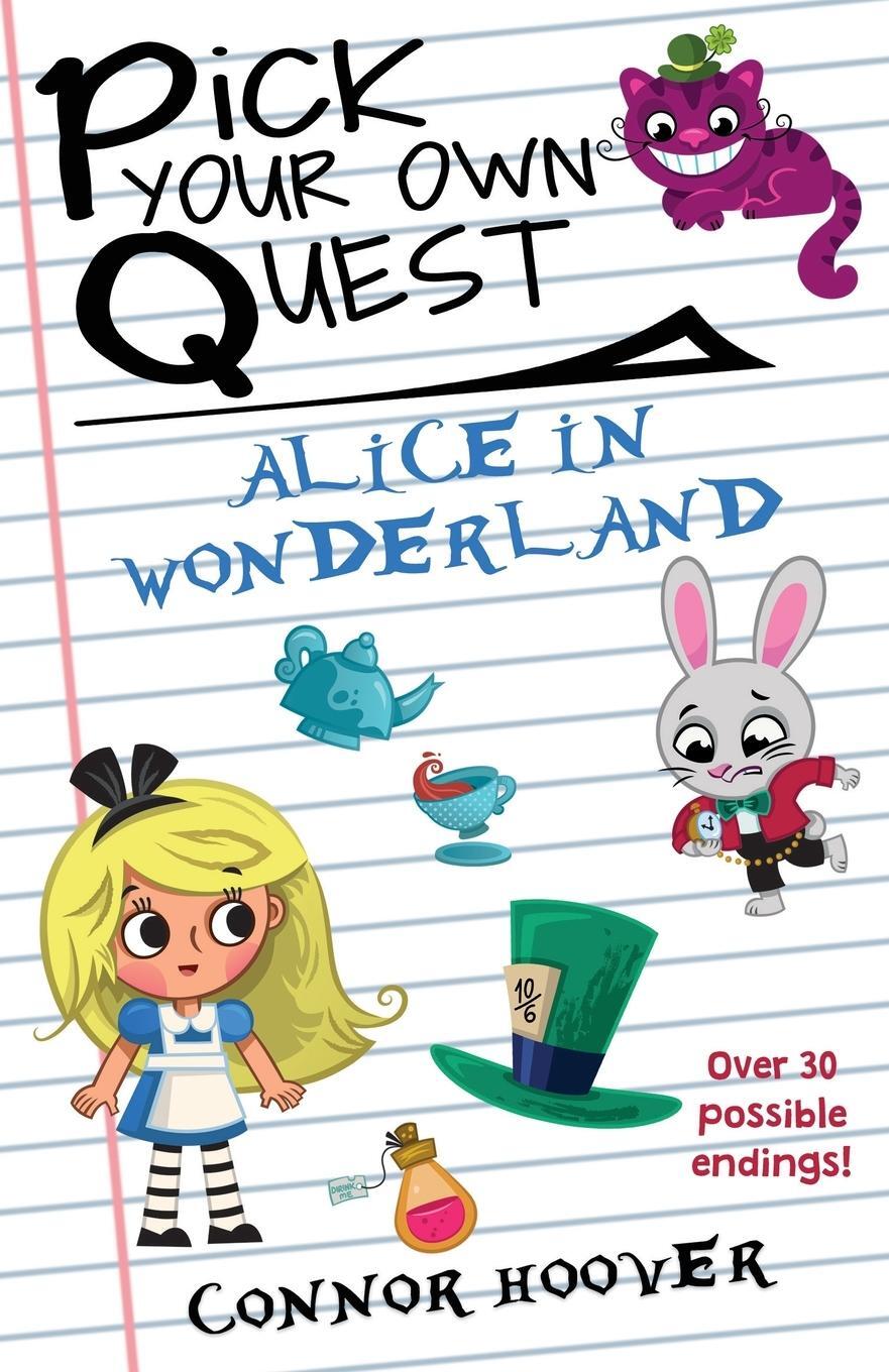 Cover: 9781949717136 | Pick Your Own Quest | Alice in Wonderland | Connor Hoover | Buch