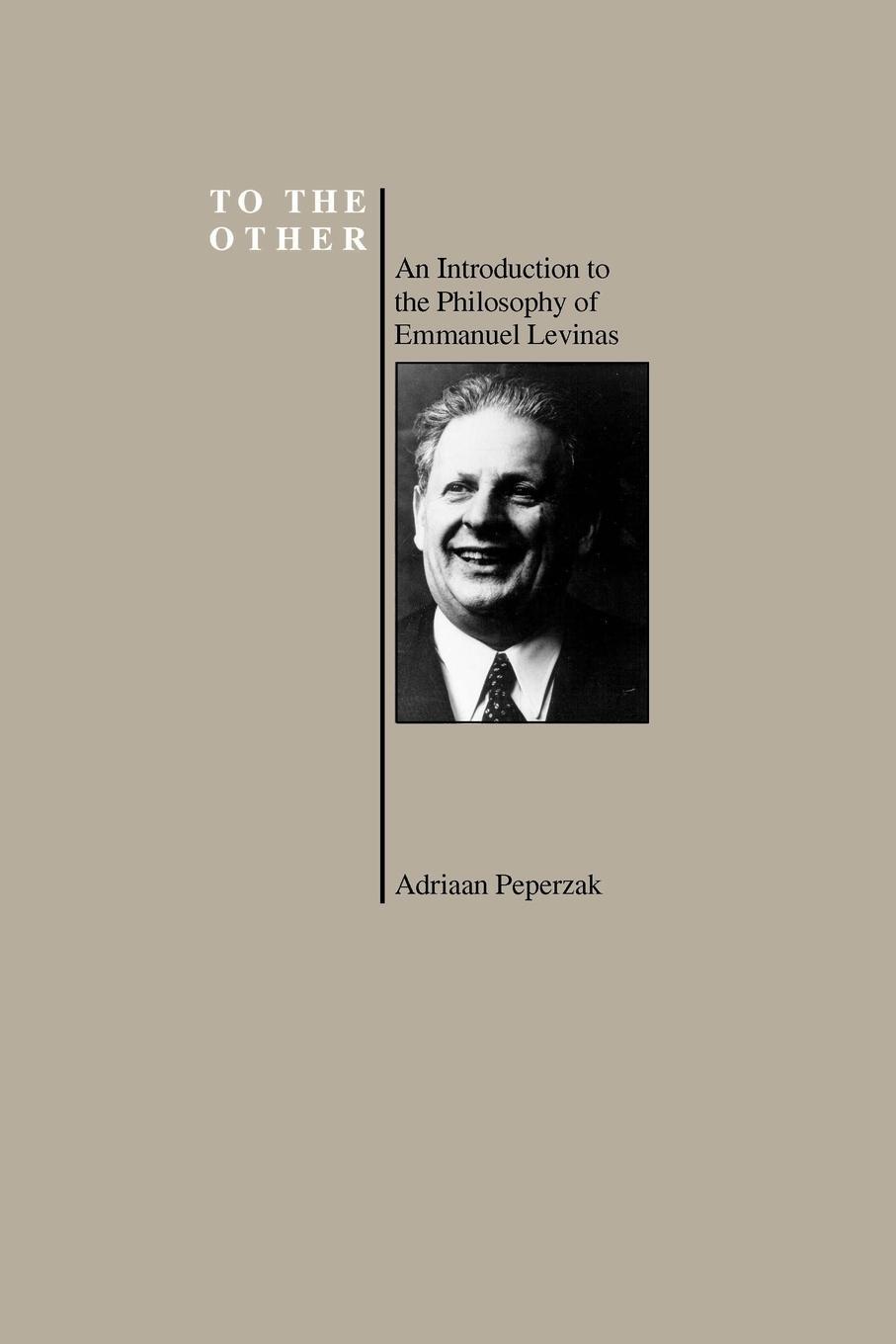 Cover: 9781557530240 | To the Other | Emmanuel Levinas (u. a.) | Taschenbuch | Paperback