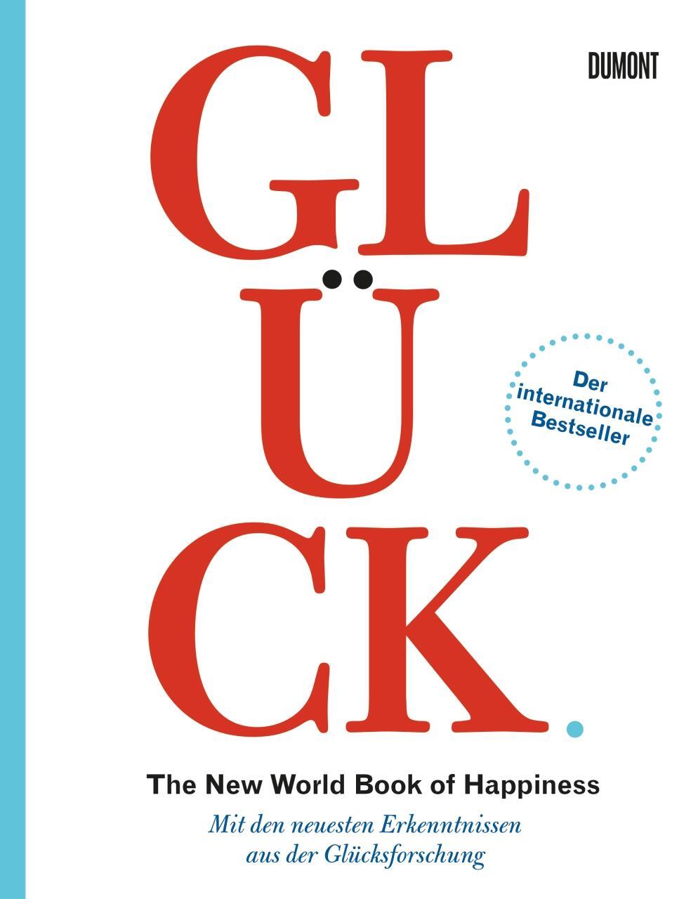 Cover: 9783832199319 | Glück. The New World Book of Happiness | Leo Bormans | Taschenbuch
