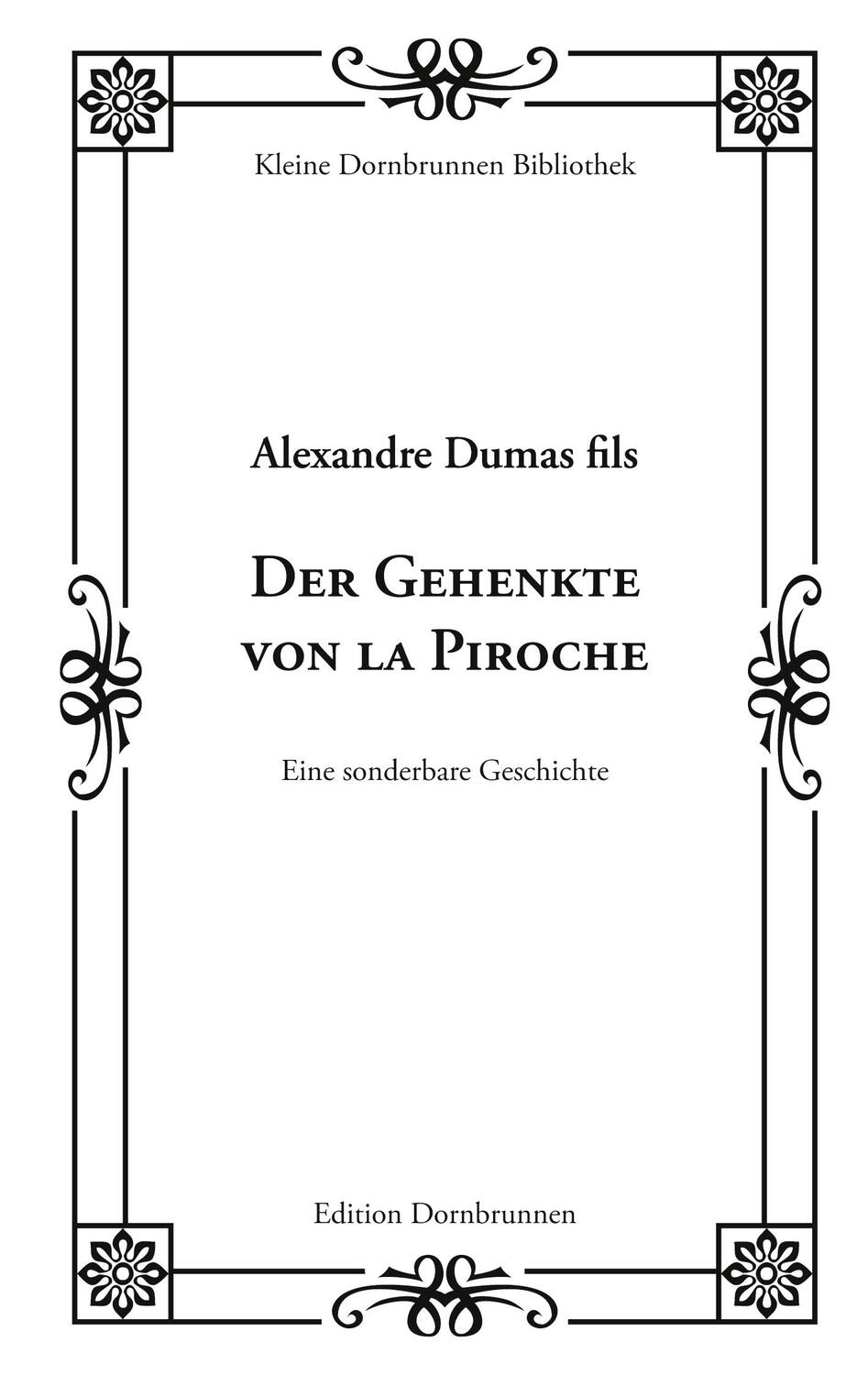 Cover: 9783943275575 | Der Gehenkte von la Piroche | Dumas (u. a.) | Taschenbuch | 36 S.