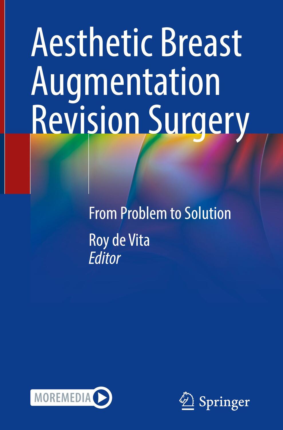 Cover: 9783030867928 | Aesthetic Breast Augmentation Revision Surgery | Roy de Vita | Buch